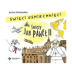 Święty Jan Paweł II. Audiobook, seria Święci Uśmiechnięci